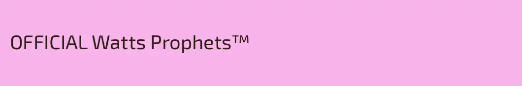 OFFICIAL Watts Prophets™